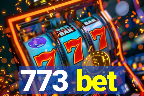 773 bet